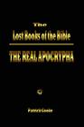 The Lost Books of the Bible: The Real Apocrypha Cover Image