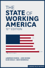 The State of Working America (Economic Policy Institute) By Lawrence Mishel, Josh Bivens, Elise Gould Cover Image