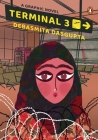 Terminal 3: A Graphic Novel set in Kashmir By Debasmita Dasgupta Cover Image