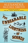 The Unbearable Lightness of Scones: 44 Scotland Street Series (5) By Alexander McCall Smith Cover Image