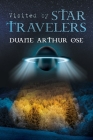 Visited by Star Travelers By Duane Arthur Ose Cover Image