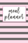 Meal Planner: 52 Week Meal Planner Notebook Logbook Journal Diary with Grocery List - Pink Gray Stripes Cover Theme By Jamillah Cute Happy Planners Cover Image
