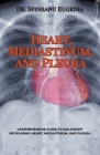 Comprehensive Guide to Malignant Neoplasms: Heart, Mediastinum, and Pleura Cover Image