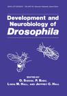 Development and Neurobiology of Drosophila (Basic Life Sciences #16) By O. Siddiqi, P. Babu, Linda M. Hall Cover Image