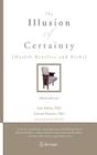 The Illusion of Certainty: Health Benefits and Risks By Erik Rifkin, Edward Bouwer Cover Image