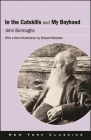 In the Catskills and My Boyhood By John Burroughs, Edward Renehan (Introduction by) Cover Image