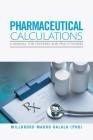 Pharmaceutical Calculations: A Manual for Students and Practitioners Cover Image