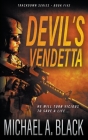 Devil's Vendetta: A Steve Wolf Military Thriller By Michael a. Black Cover Image