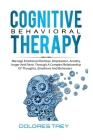 Cognitive Behavioral Therapy By Dolores Trey Cover Image