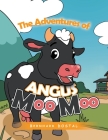 The Adventures of Angus Moo Moo Cover Image