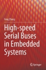 High-Speed Serial Buses in Embedded Systems By Feng Zhang Cover Image