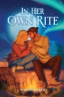 In Her Own Rite By Rowan Wilder Cover Image