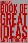 Rhodia's Book of Great Ideas and Thoughts: 150 Page Dotted Grid and individually numbered page Notebook with Colour Softcover design. Book format: 6 x By 2. Scribble Cover Image