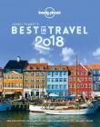 Lonely Planet's Best in Travel 2018 By Lonely Planet Cover Image