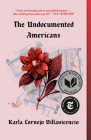 The Undocumented Americans By Karla Cornejo Villavicencio Cover Image