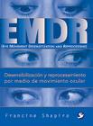 EMDR: Desensibilización y reprocesamiento por medio de movimiento ocular Cover Image