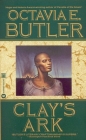 Clay's Ark (Patternist #3) By Octavia E. Butler Cover Image