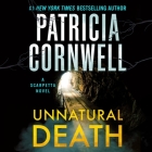 Unnatural Death: A Scarpetta Novel By Patricia Cornwell, January LaVoy (Read by) Cover Image