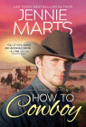 How to Cowboy (Creedence Horse Rescue) Cover Image