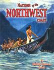 Nations of the Northwest Coast (Native Nations of North America) By Kathryn Smithyman Cover Image