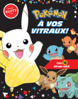 Klutz: Pokémon: À Vos Vitraux! Cover Image