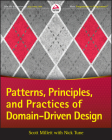 Patterns, Principles, and Practices of Domain-Driven Design By Scott Millett, Nick Tune Cover Image