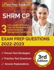 SHRM CP Exam Prep Questions 2022-2023: 3 Full-Length CP Practice Tests for the Society for Human Resource Management Certification [3rd Edition] By Joshua Rueda Cover Image