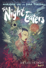 The Night Eaters: She Eats the Night (The Night Eaters Book #1) Cover Image