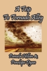 A Trip To Tornado Alley By Penelope Dyan, Pamela Hillan Cover Image