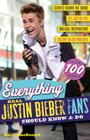 Everything Real Justin Bieber Fans Should Know & Do By Barry MacDonald Cover Image