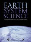 Earth System Science: From Biogeochemical Cycles to Global Changes Volume 72 (International Geophysics #72) By Michael Jacobson, Robert J. Charlson, Henning Rodhe Cover Image