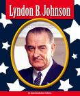 Lyndon B. Johnson (Premier Presidents) By Diane Marczely Gimpel Cover Image