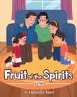 Fruit of the Spirits: Love Cover Image