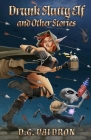 Drunk Slutty Elf and Other Stories Cover Image