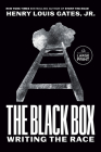 The Black Box: Writing the Race By Henry Louis Gates, Jr. Cover Image