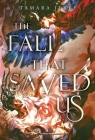 The Fall That Saved Us By Tamara Jerée Cover Image