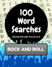 100 Word Searches: Rock and Roll: Addictive Word Puzzles for Rockers of All Ages By Bookprism Puzzles Cover Image