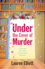 Under the Cover of Murder By Lauren Elliott Cover Image