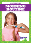 Morning Routine By Jenna Lee Gleisner Cover Image
