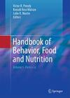 Handbook of Behavior, Food and Nutrition By Victor R. Preedy (Editor), Ronald Ross Watson (Editor), Colin R. Martin (Editor) Cover Image