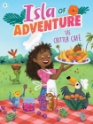 The Critter Café (Isla of Adventure #5) Cover Image