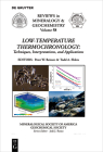 Low-Temperature Thermochronology:: Techniques, Interpretations, and Applications (Reviews in Mineralogy & Geochemistry #58) By Peter W. Reiners (Editor), Todd A. Ehlers (Editor) Cover Image