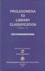 Prolegomena to Library Classification: (Edition III) By S.R. Ranganathan, M.A. Gopinath Cover Image