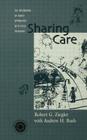 Sharing Care: The Integration of Family Approaches with Child Treatment By Robert Ziegler, Andrew Bush Cover Image