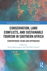 Conservation, Land Conflicts and Sustainable Tourism in Southern Africa: Contemporary Issues and Approaches Cover Image