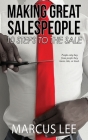 Making Great Salespeople By Marcus Lee Cover Image