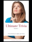 Ultimate Trivia Volume 1: Trivia Books for Adults and Teens By Caterina Christakos Cover Image
