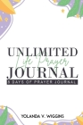 Unlimited Life Prayer Journey By Yolanda Wiggins Cover Image