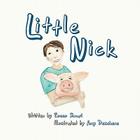 Little Nick By Rocco Simari, Amy Deschene (Illustrator), M. Coleen Driscoll Simari (Editor) Cover Image