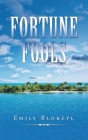 Fortune Fools By Emily Blokzyl Cover Image